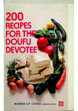 200 recipes for the doufu devotee