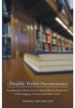 A Double Vision Hermeneutic