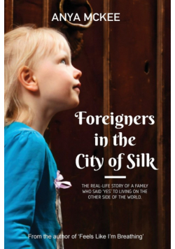 Foreigners in the City of Silk