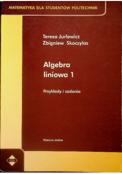 Algebra liniowa  1 przykłady i zadania