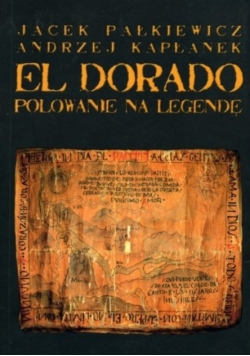 El Dorado Polowanie na legendę
