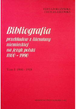 Biografia przekładów z literatury niemieckiej na język polski 1800 1990