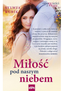 Miłość pod naszym niebem
