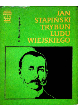 Jan Stapiński Trybun Ludu Wiejskiego