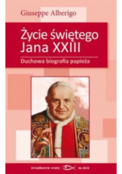 Życie świętego Jana XXIII