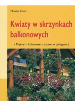 Kwiaty w skrzynkach balkonowych