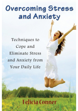 Overcoming Stress and Anxiety