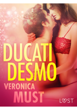 LUST. Ducati Desmo - opowiadanie erotyczne