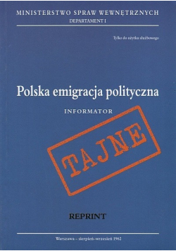 Polska emigracja polityczna Informator reprint