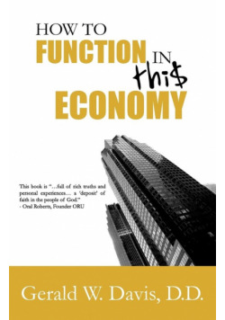 How to Function in this Economy