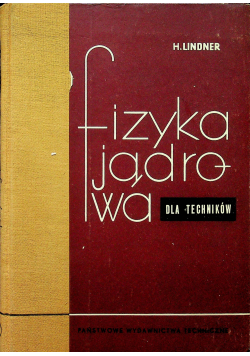 Fizyka jądrowa dla techników