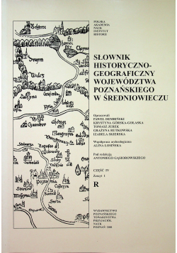 Słownik historyczno - geograficzny województwa Poznańskiego w Średniowieczu część IV zeszyt I