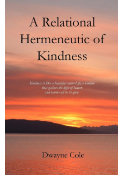 A Relational Hermeneutic of Kindness
