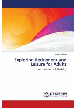 Exploring Retirement and Leisure for Adults
