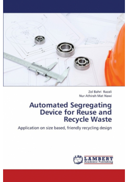 Automated Segregating Device for Reuse and Recycle Waste