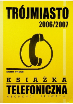 Trójmiasto Książka telefoniczna 2006 2007