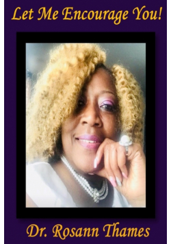 Let Me Encourage You!
