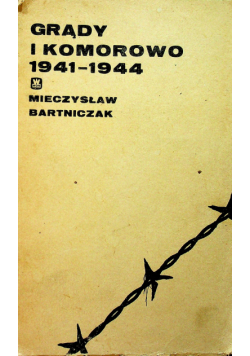 Grądy i Komorowo 1941 1944
