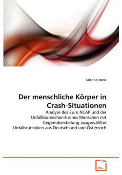 Der menschliche Körper in Crash-Situationen