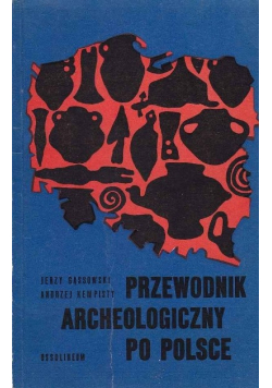 Przewodnik archeologiczny po Polsce