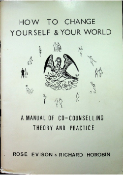 How to change yourself and your world
