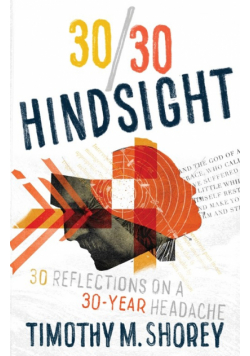 30/30 Hindsight