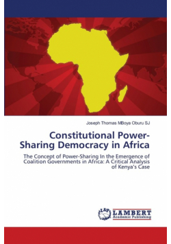 Constitutional Power-Sharing Democracy in Africa