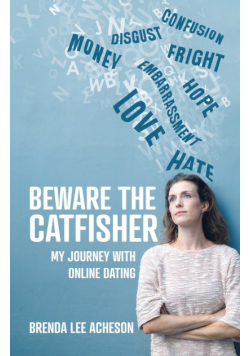 Beware the Catfisher