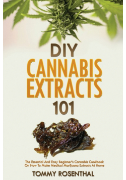 DIY Cannabis Extracts 101