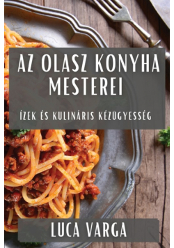 Az Olasz Konyha Mesterei