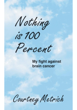 Nothing is 100 Percent