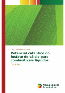 Potencial catalítico do fosfato de cálcio para combustíveis líquidos