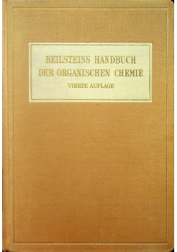 Beilsteins Handbuch der organischen chemie Einundzwanzigster Band