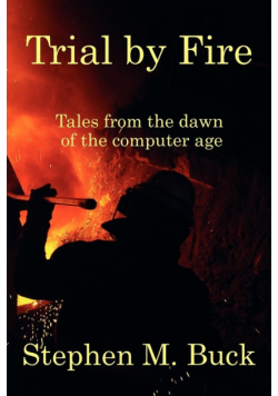Trial by Fire