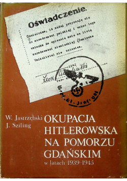 Okupacja hitlerowska na Pomorzu Gdańskim w latach 1939  1945