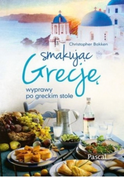 Smakując Grecję