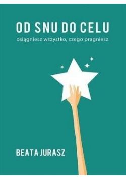 Od snu do celu