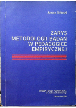 Zarys metodologii badań w pedagogice empirycznej