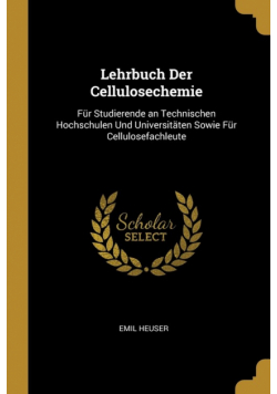Lehrbuch Der Cellulosechemie