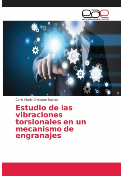 Estudio de las vibraciones torsionales en un mecanismo de engranajes