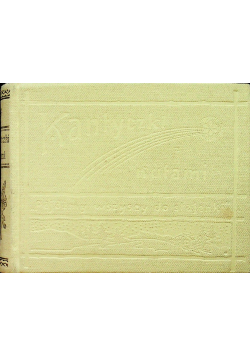Kantyczki z nutami reprint 1911 r