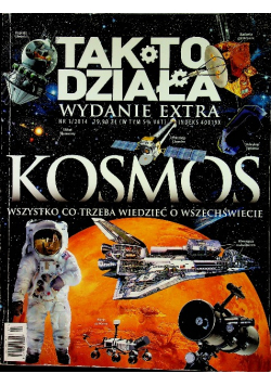 Tak to działa Wydanie extra nr 1 Na podbój Kosmosu