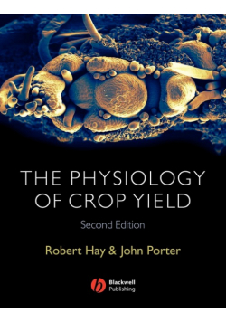 Physiology of Crop Yield 2e