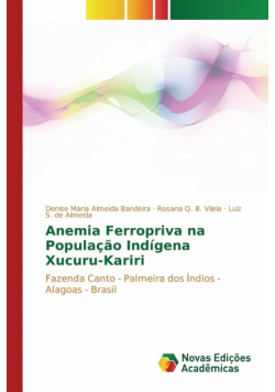 Anemia Ferropriva na População Indígena Xucuru-Kariri