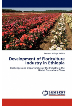 Development of Floriculture Industry in Ethiopia