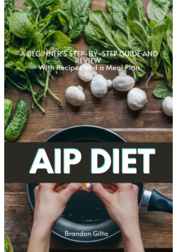AIP (Autoimmune Protocol) Diet