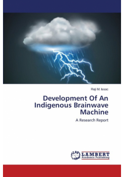 Development Of An Indigenous Brainwave Machine