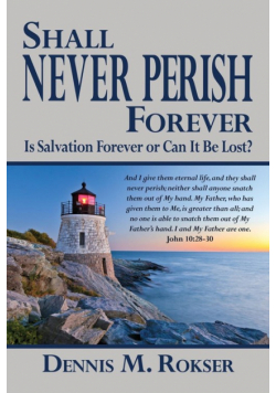 Shall Never Perish Forever