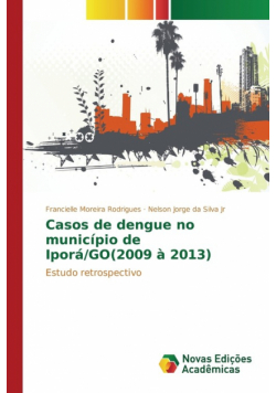 Casos de dengue no município de Iporá/GO(2009 à 2013)