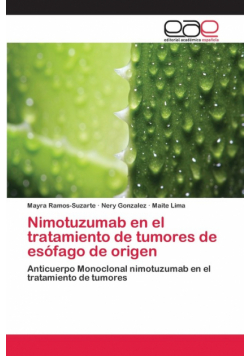 Nimotuzumab en el tratamiento de tumores de esófago de origen